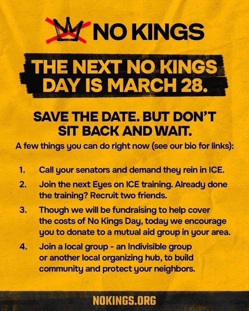 No Kings flyer listing four actions: call your senators and demand they rein in ICE, join the next Eyes on ICE training, donate to a mutual aid group in your area, and join a local organizing group.
